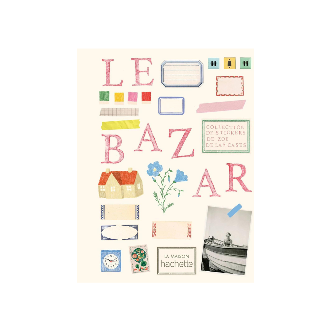 Le Bazar klistermærkebog - Zoé de Las Cases